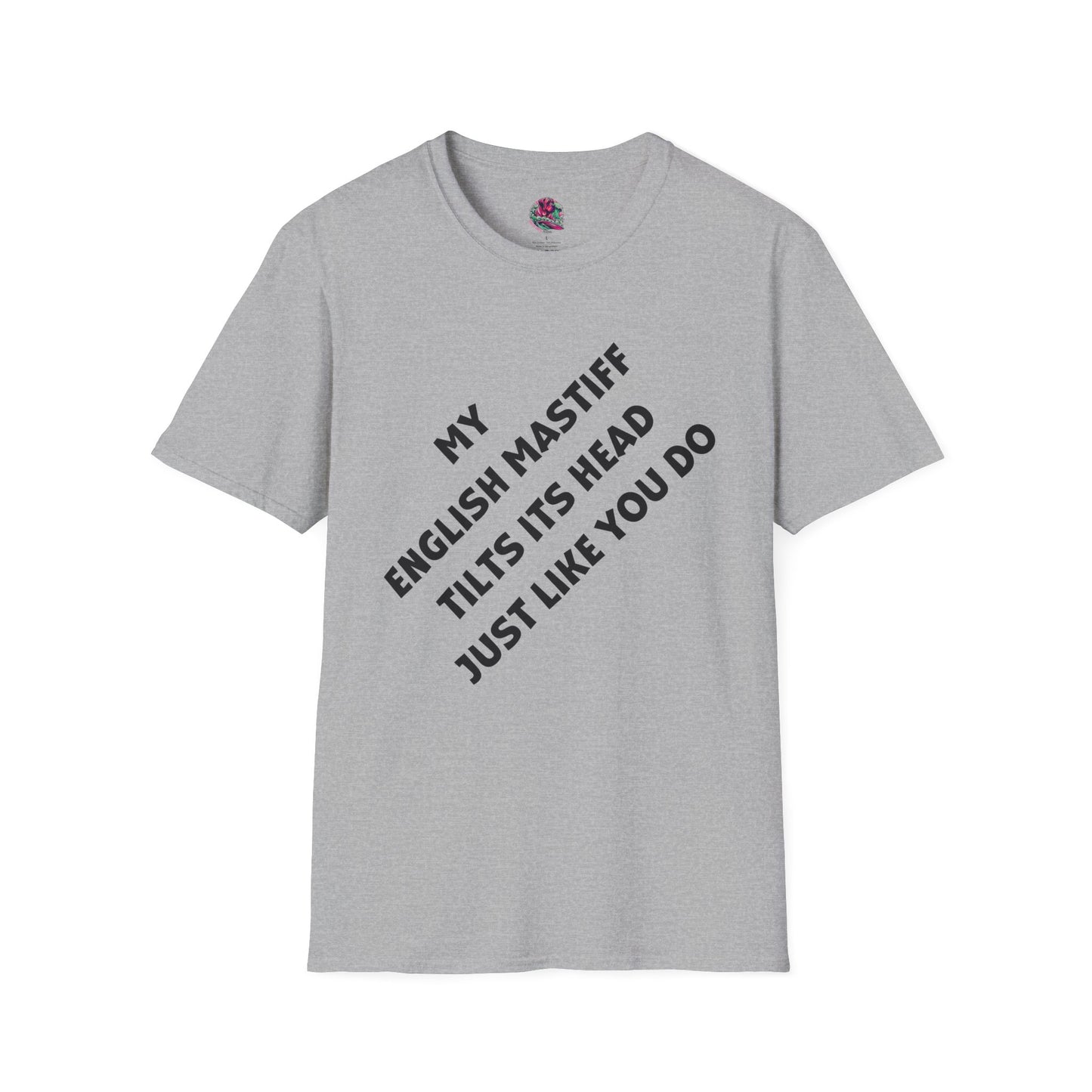 Funny English Mastiff Lover's Head Tilt Unisex T-Shirt