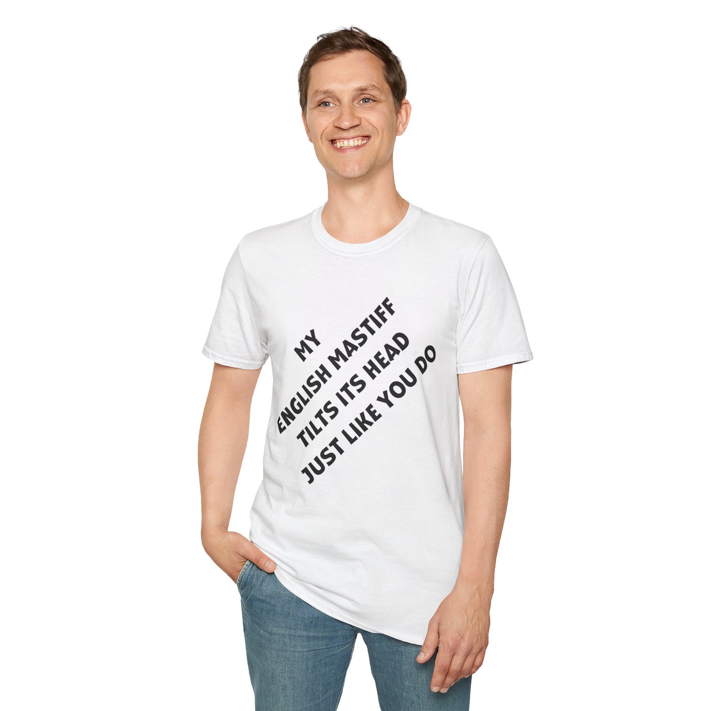 Funny English Mastiff Lover's Head Tilt Unisex T-Shirt