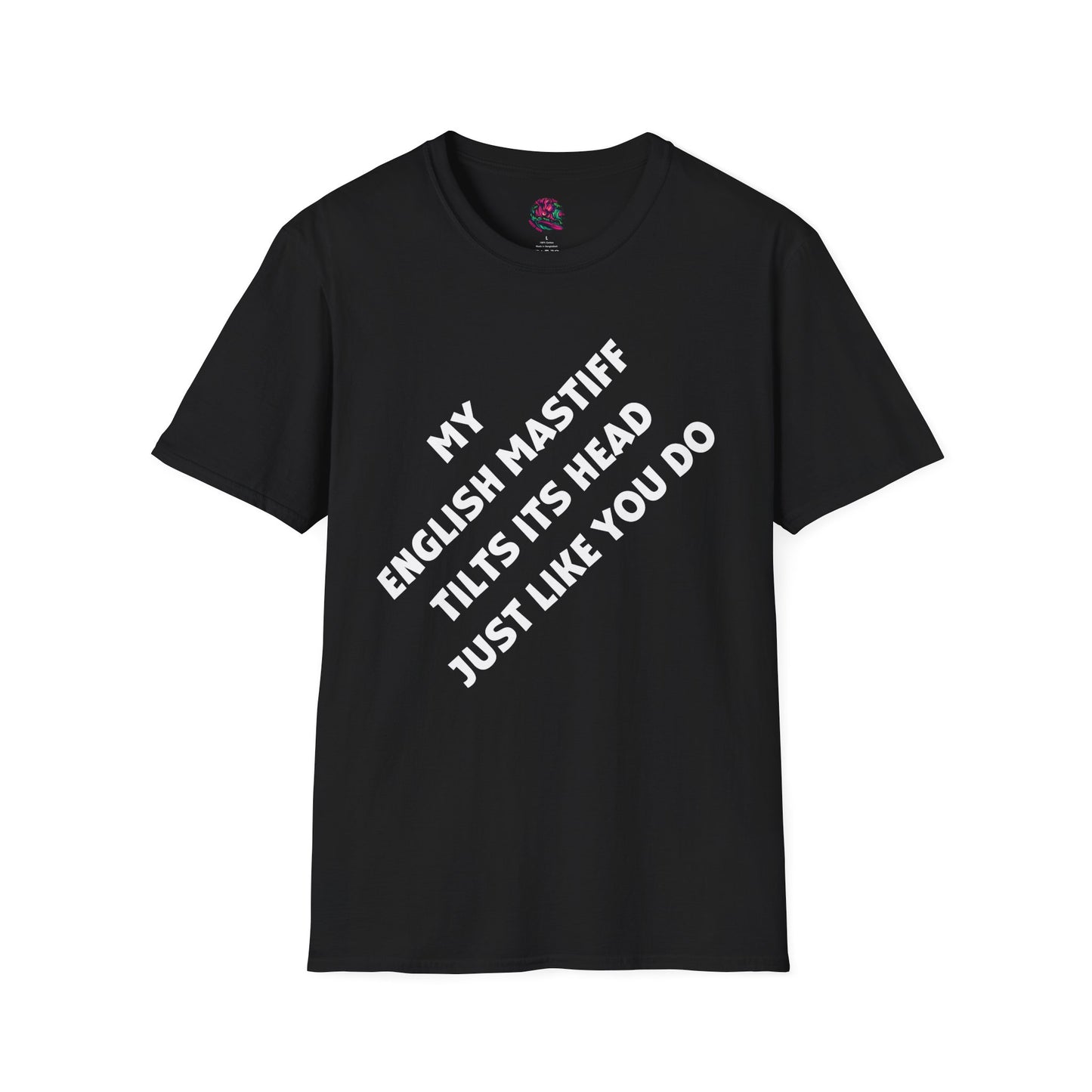 Funny English Mastiff Lover's Head Tilt Unisex T-Shirt