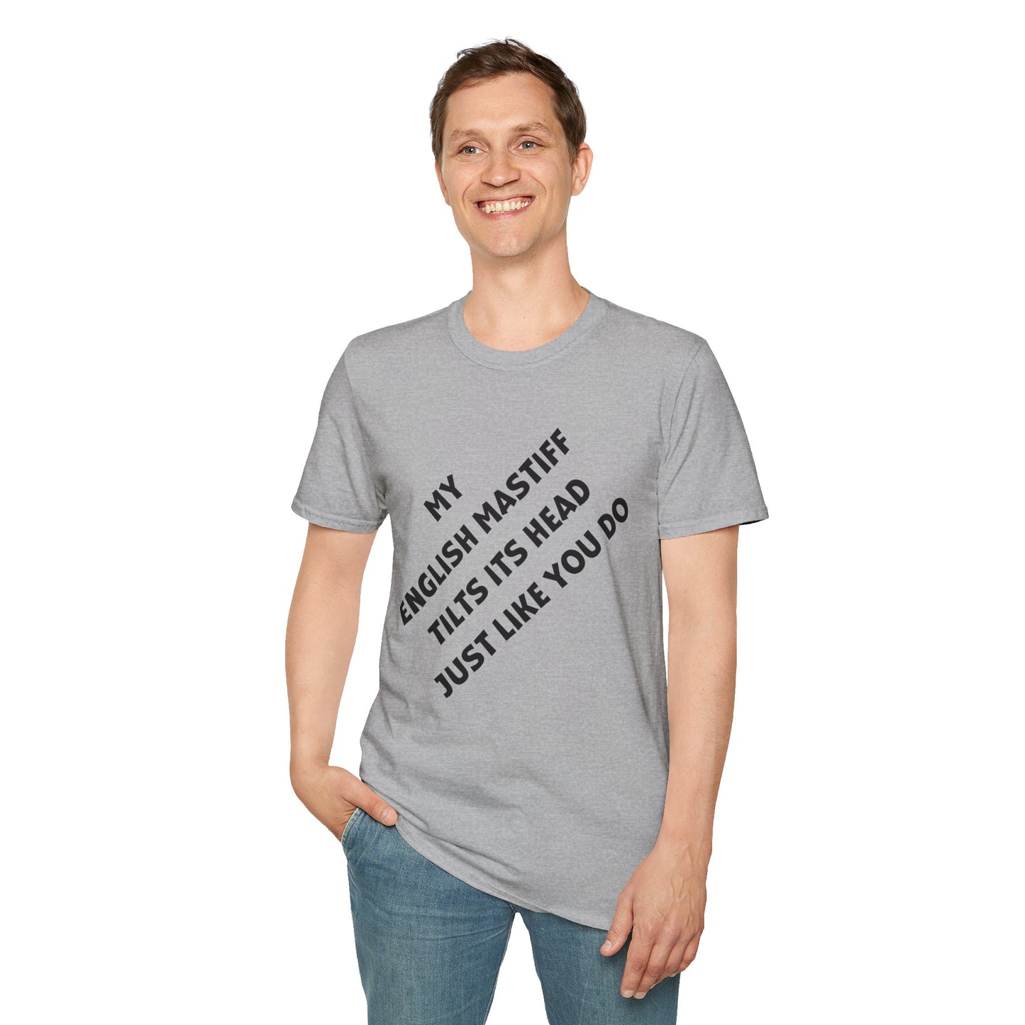 Funny English Mastiff Lover's Head Tilt Unisex T-Shirt