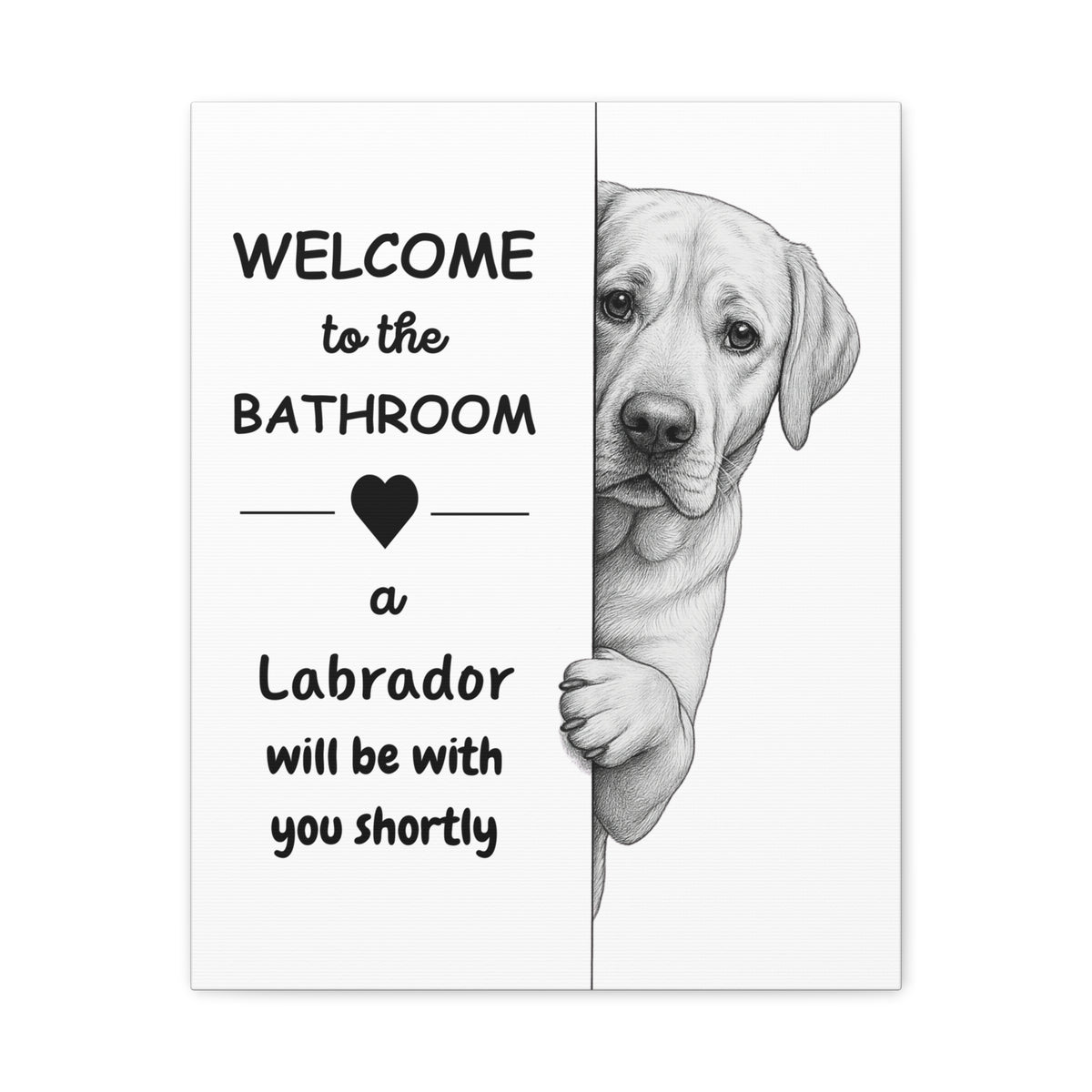 Labrador Welcome Bathroom Canvas – Funny Dog Bathroom Wall Art