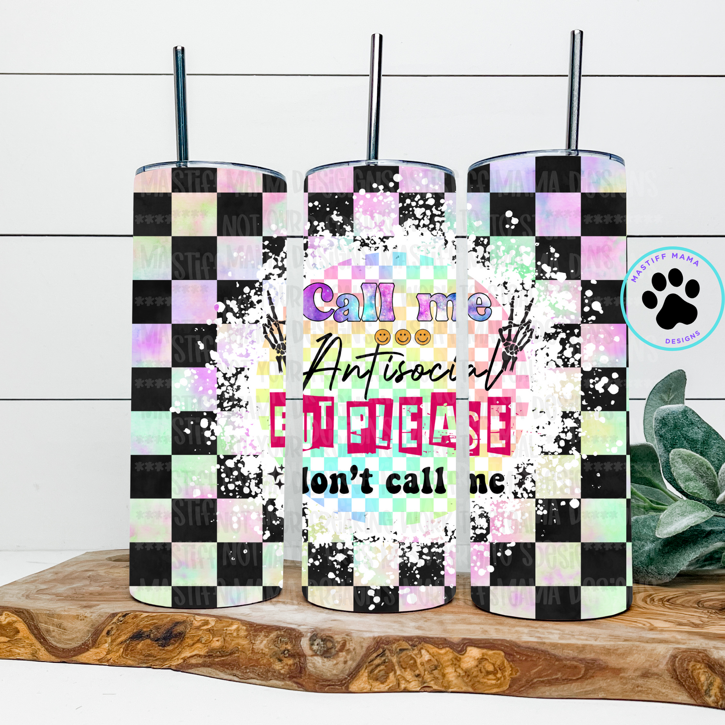 Call Me Antisocial But Please Don't Call Me Checkered 20 oz Skinny Tumbler