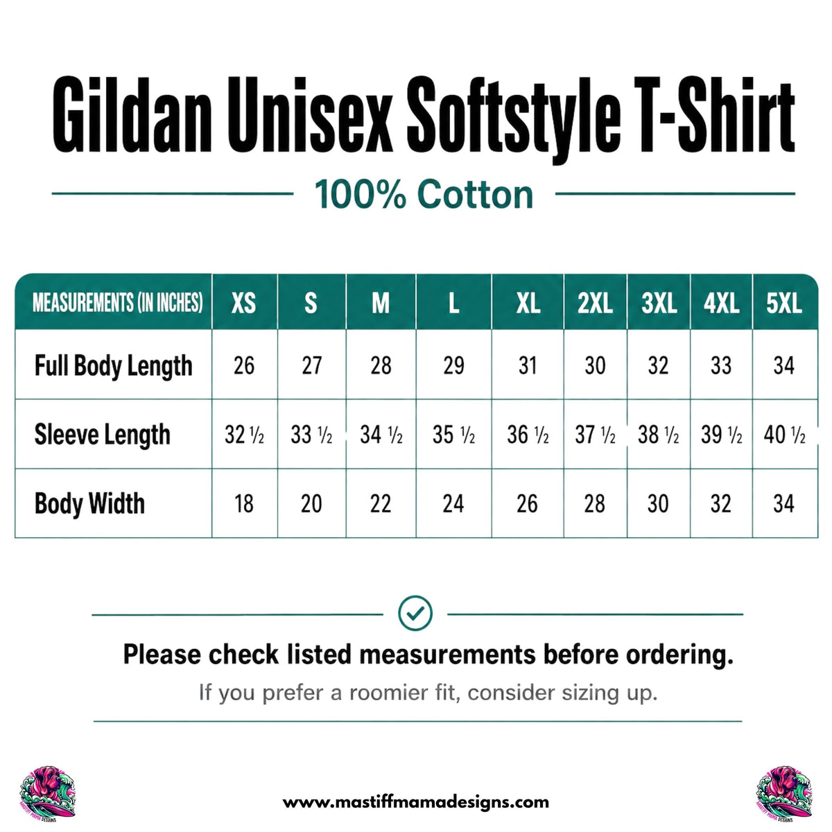 A sizing chart for a Gildan Unisex Softstyle T-Shirt, made of 100% cotton. The chart displays measurements in inches for sizes XS through 5XL, including Full Body Length, Sleeve Length, and Body Width.