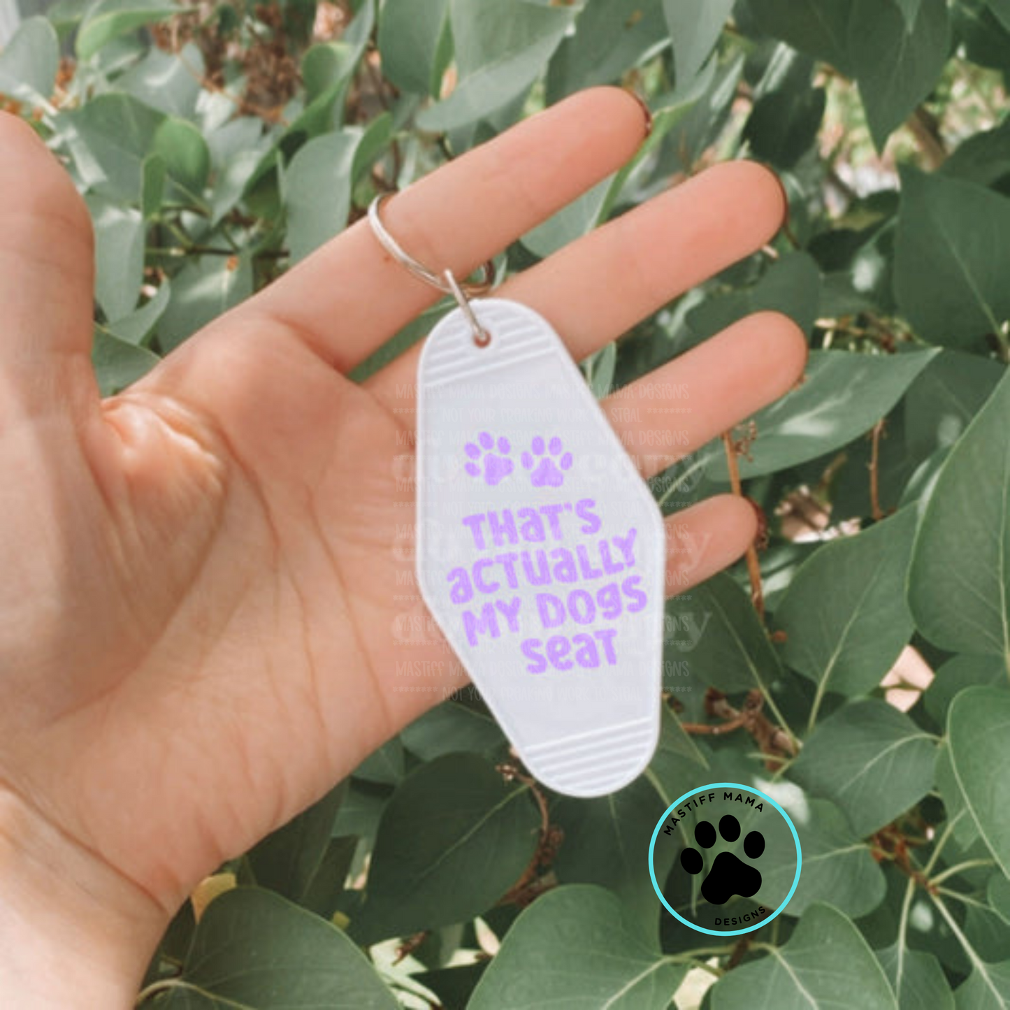 That's Actually My Dogs Seat Motel Keychain - Limited Quantities