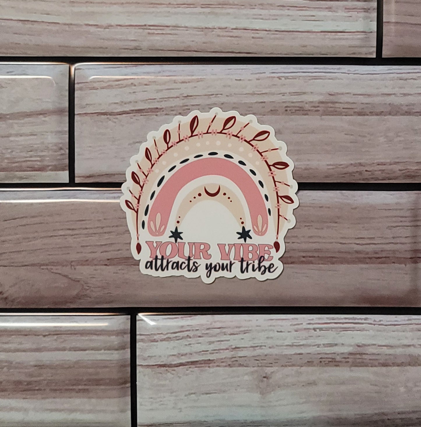 Your Vibe Attracts Your Tribe Sticker