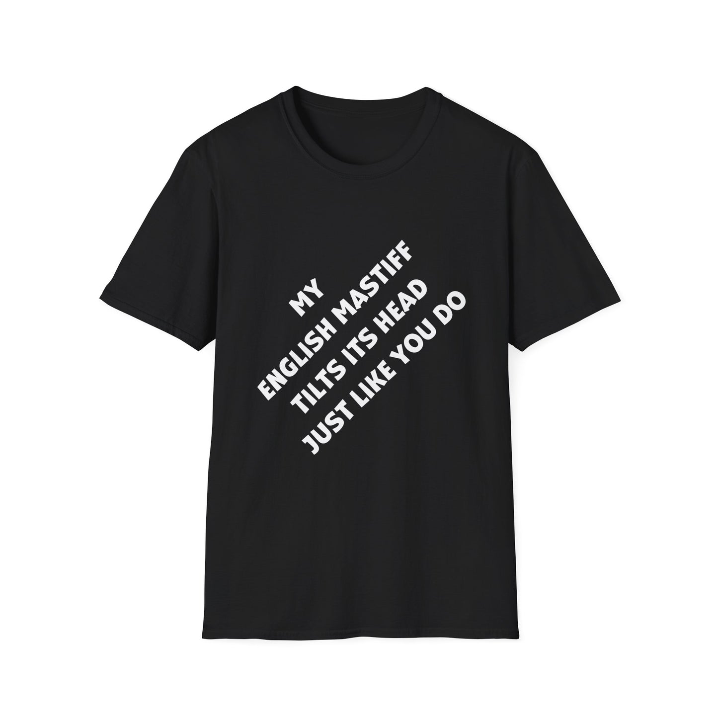DTG Funny English Mastiff Lover's Head Tilt Unisex T-Shirt