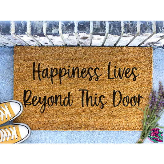 Happiness Lives Beyond This Door Doormat