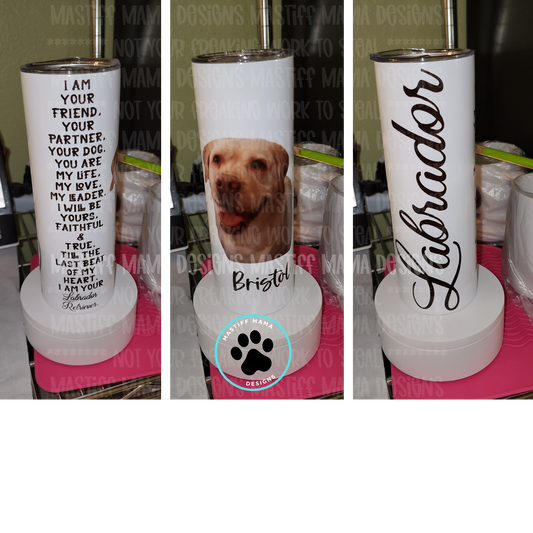 I Am Your Friend Custom Dog Photo & Name 20 oz Skinny Tumbler