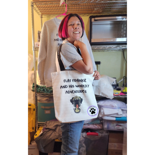 Flat Frankie Tote Bag - 2 Design Options Use Drop Down Box - One Sided Design