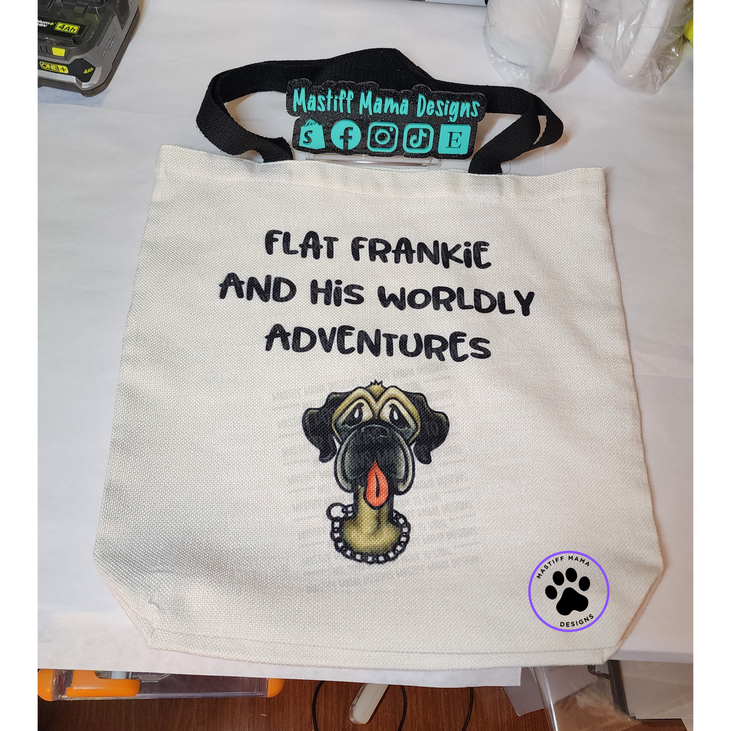 Flat Frankie Tote Bag - 2 Design Options Use Drop Down Box - One Sided Design
