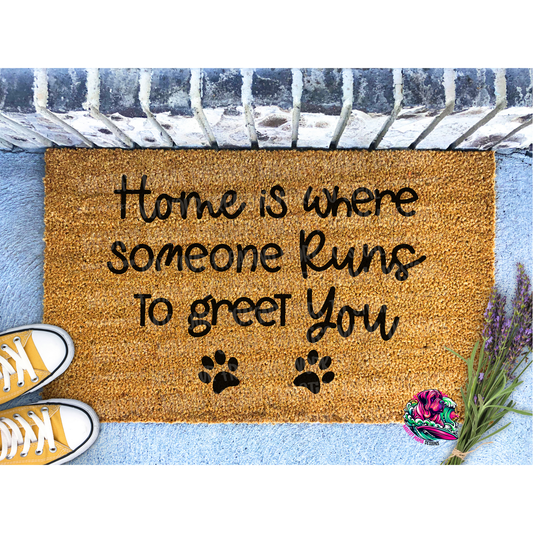 Home Is Where Someone Runs To Greet You Paw Prints Custom Doormat