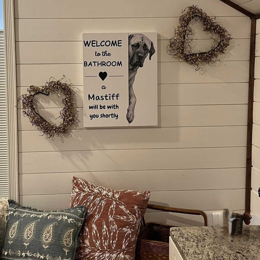 Welcome to the Bathroom Funny English Mastiff on Canvas Art - 2 Size Options - Use Drop Down Box to Select