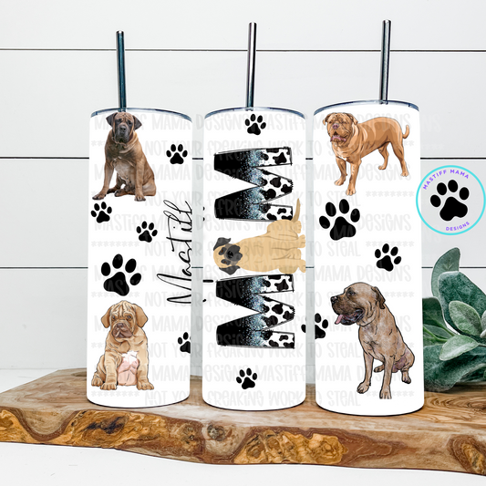 Mastiff Mom 20 oz Skinny Tumbler