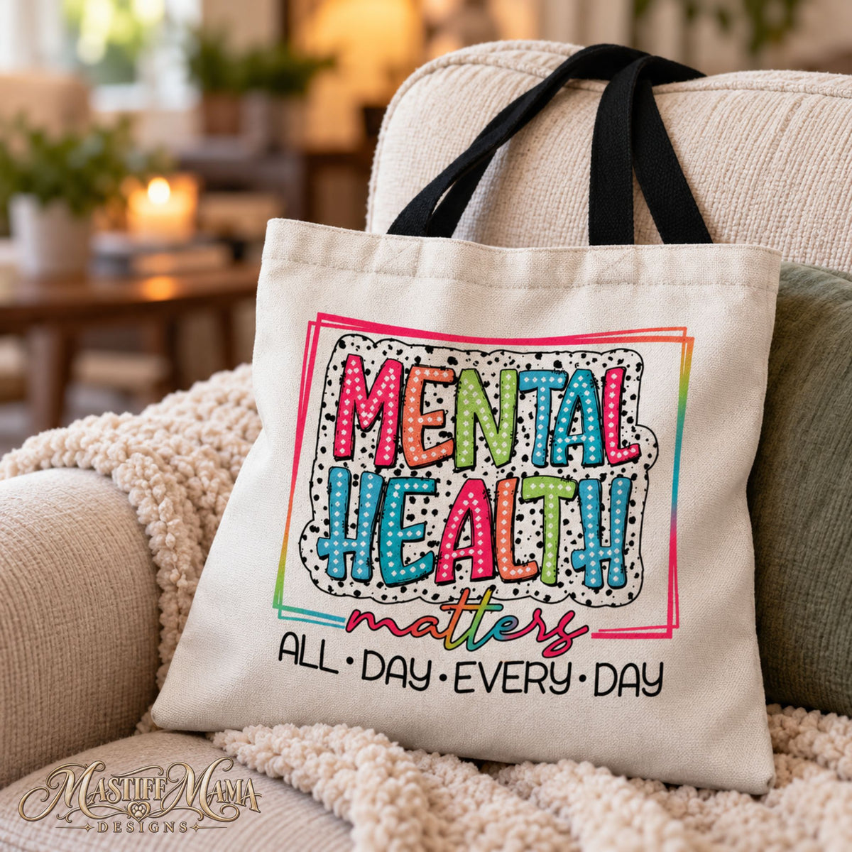 Mental Health Matters Tote Bag – Colorful Everyday Awareness Bag