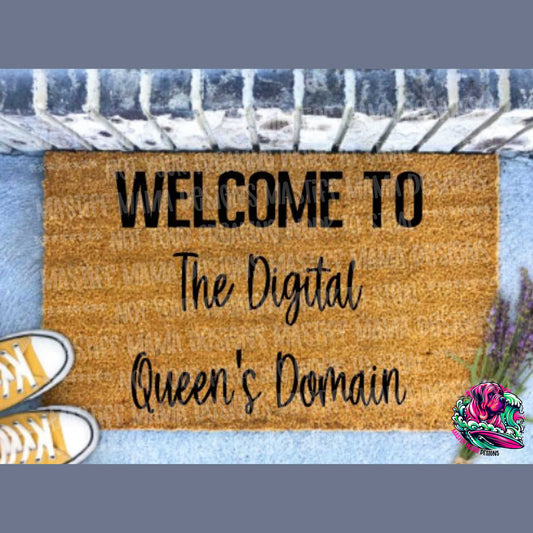Welcome To The Digital Queen's Domain Custom Doormat