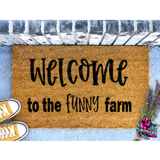 Welcome to the Funny Farm Doormat