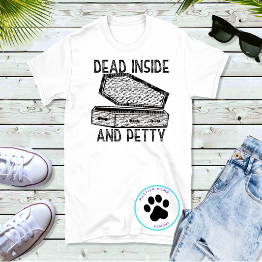 Dead Inside & Petty Coffin Unisex White Short Sleeve Shirt