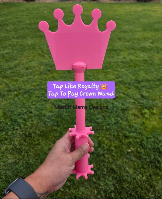 Tap Like Royalty Crown Payment Wand - Grab Your Trending Tap To Pay Crown Wand Today! - 3 Color Options - Use Drop Down Box
